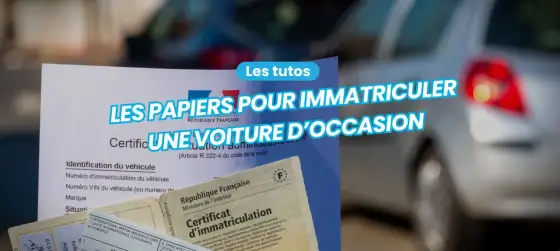 Immatriculation véhicule: Le justificatif technique qui débloque tout